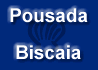 Pousada Biscaia
